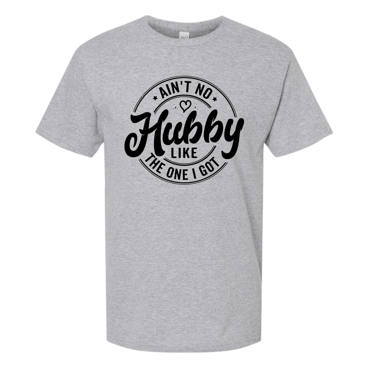 Ain't No Hubby Like The One I Got