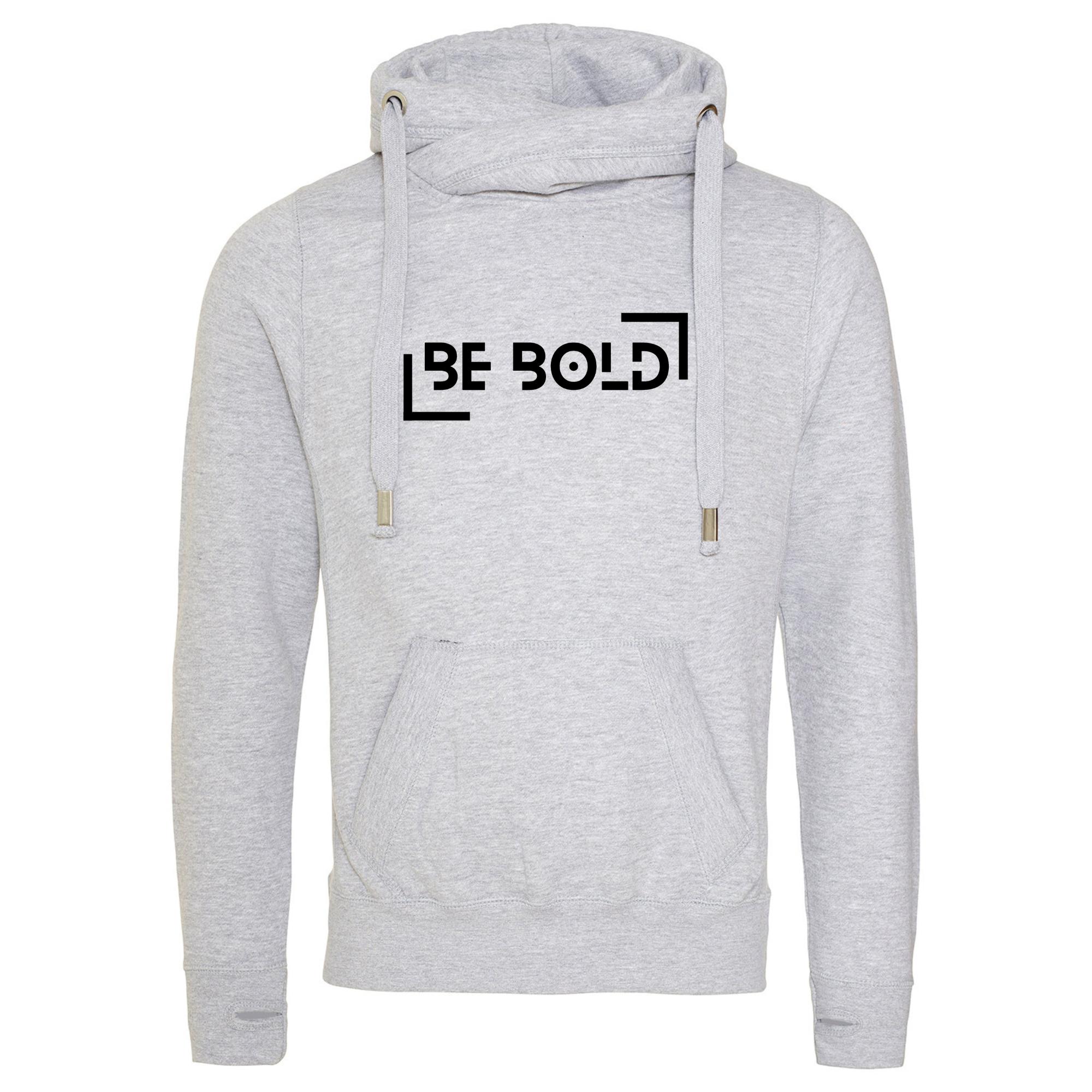 Be Bold Hoodies