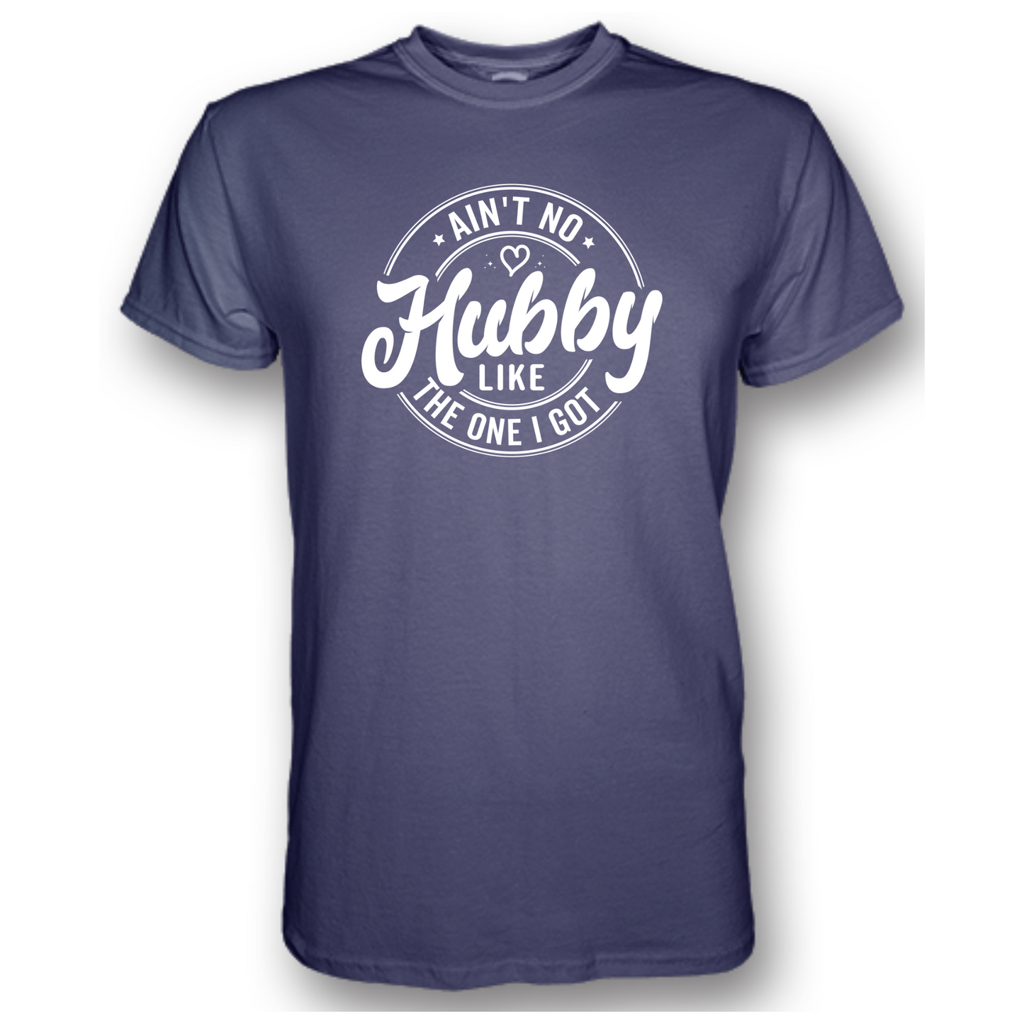 Ain't No Hubby Like The One I Got