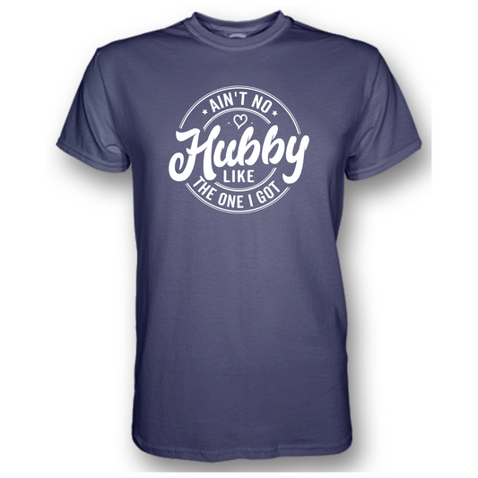 Ain't No Hubby Like The One I Got