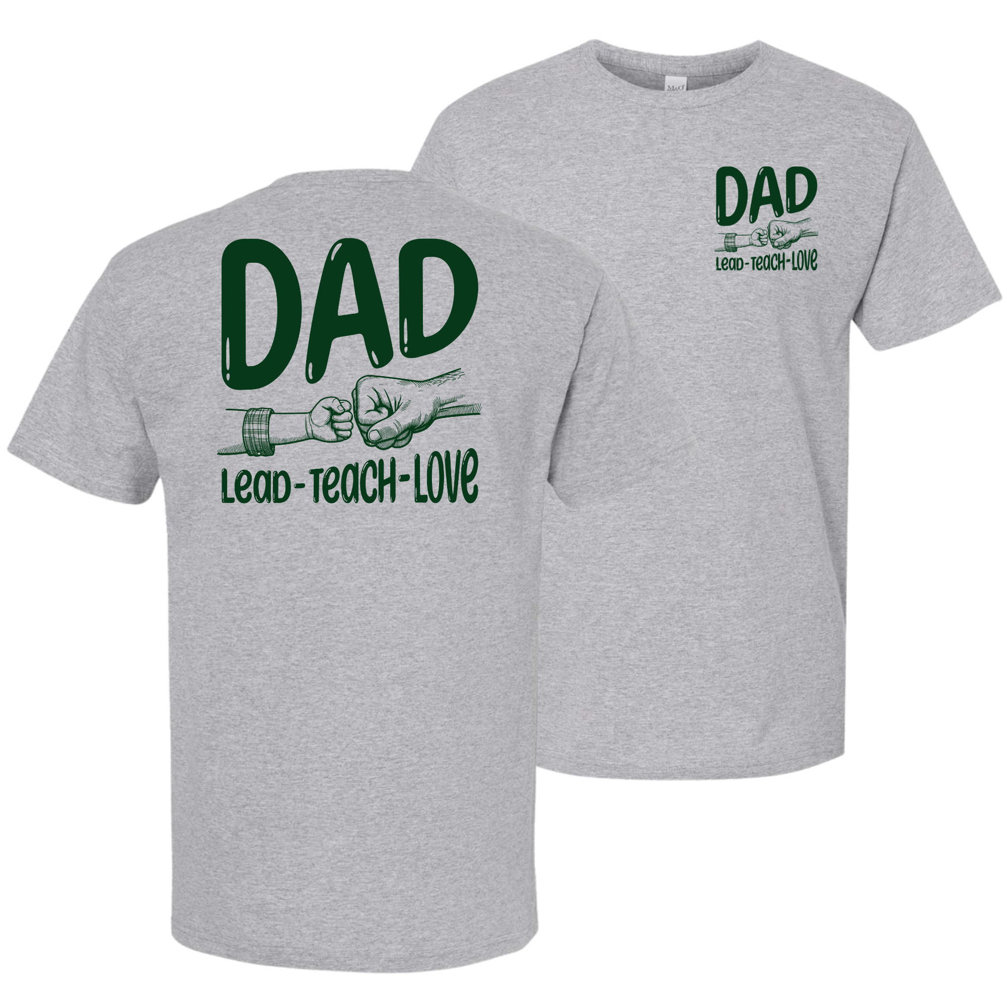 Dad - Lead - Teach - Love