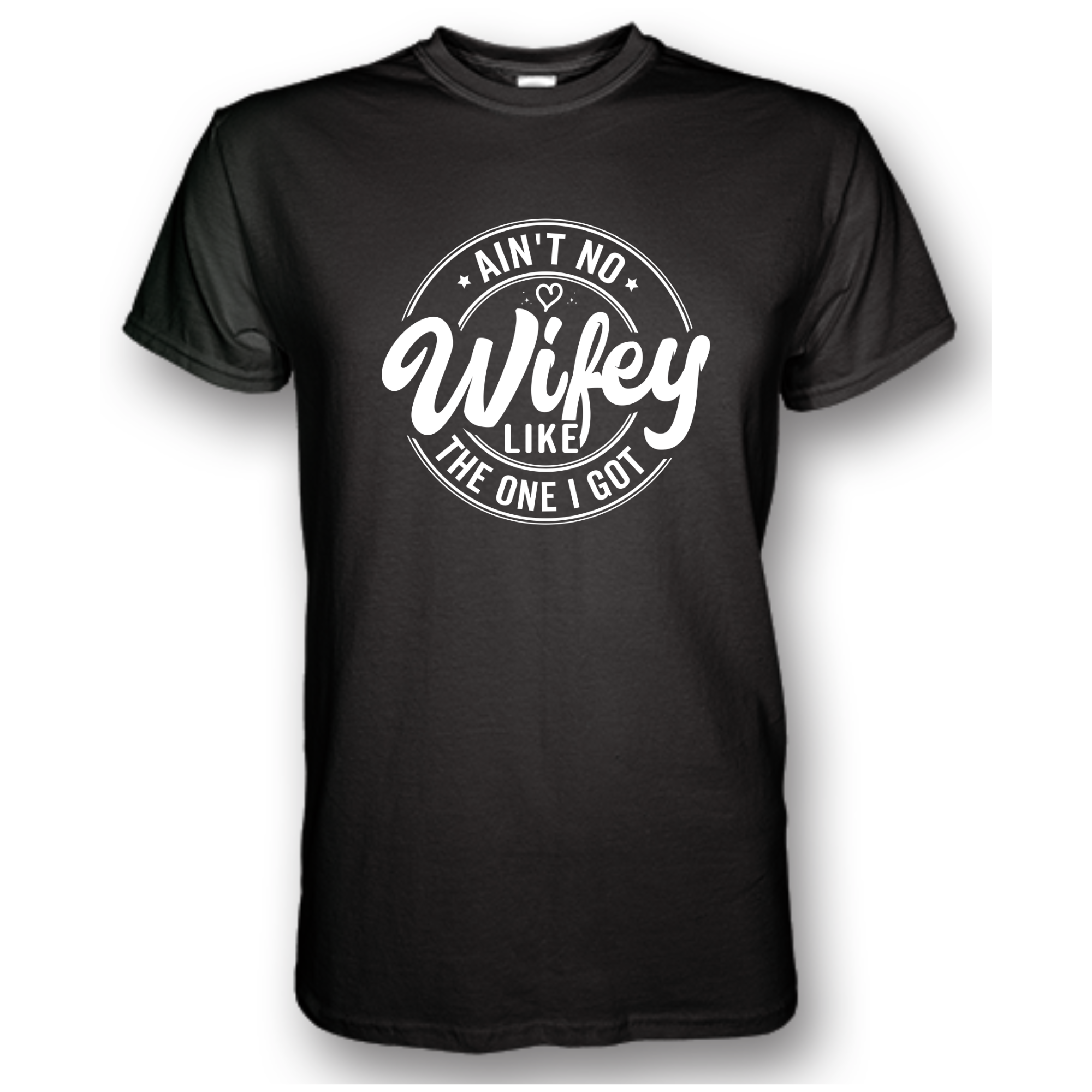 Ain't No Wifey Like The One I Got