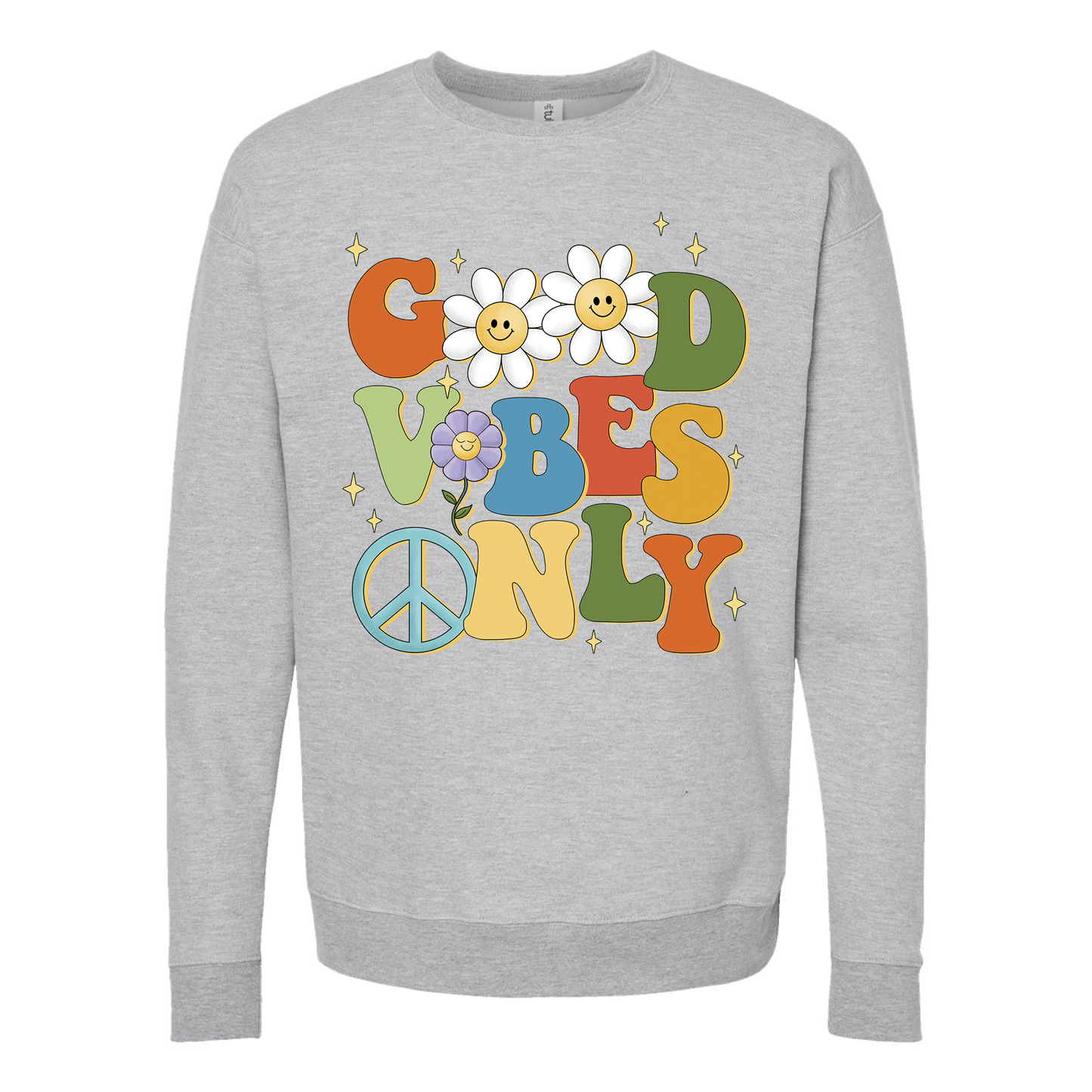 Hippie Good Vibes Only Crewneck