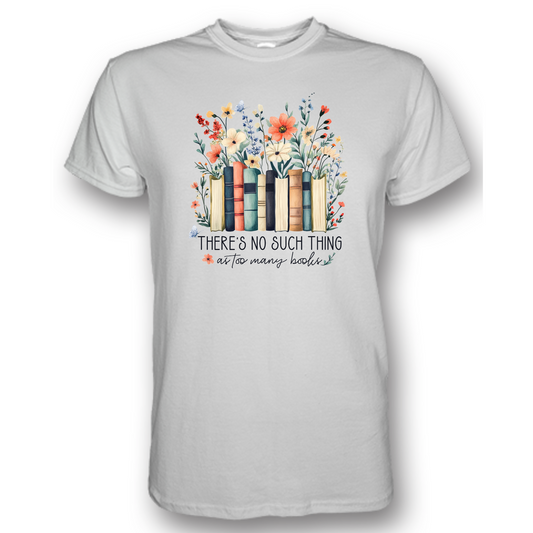 There's No Suck Thing As Too Many Books